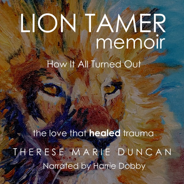 The audio book is coming! Oil painting portrait of a male lion with a look of wonderment, representing both my father and the inner lions we all have to tame.